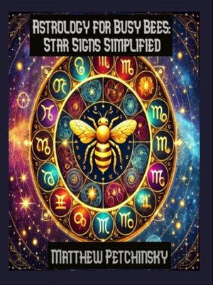cover image of Astrology for Busy Bees